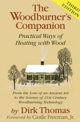 The Woodburner's Companion by Thomas, Dirk