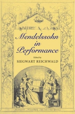 Mendelssohn in Performance by Reichwald, Siegwart