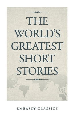 The World's Greatest Short Stories by Na