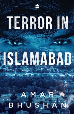 Terror in Islamabad by Bhushan, Amar