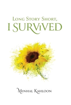 Long Story Short, I Survived by Kahloon, Minhal