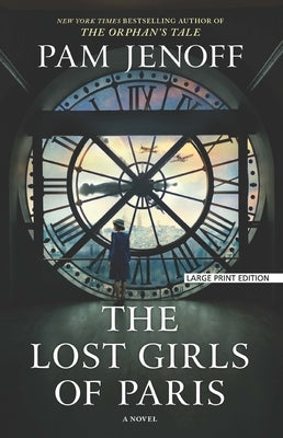 The Lost Girls of Paris by Jenoff, Pam