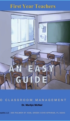 An EasyGuide: To Classoom Management by McNair, Marilyn