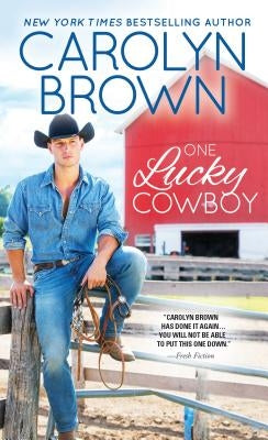 One Lucky Cowboy by Brown, Carolyn