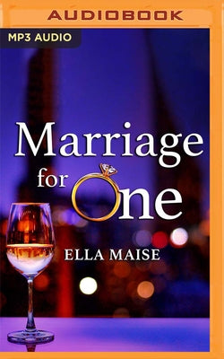 Marriage for One by Maise, Ella