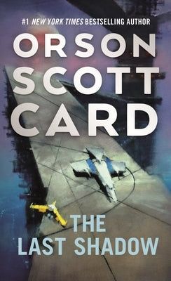 The Last Shadow by Card, Orson Scott