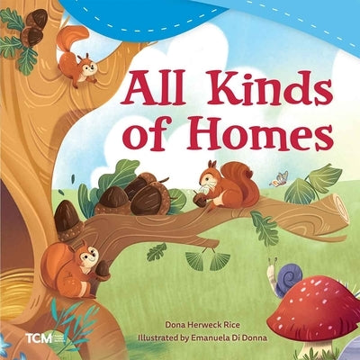 All Kinds of Homes by Herweck Rice, Dona