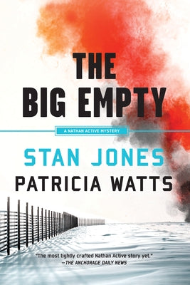 The Big Empty by Jones, Stan