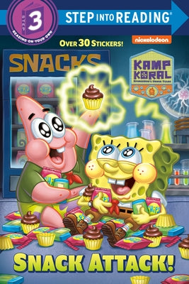 Snack Attack! (Kamp Koral: Spongebob's Under Years) by Stephens, Elle