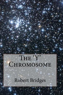 The 'Y' Chromosome by Bridges, Robert