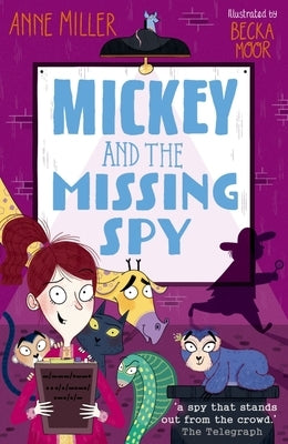 Mickey and the Missing Spy: Volume 3 by Miller, Anne