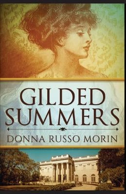 Gilded Summers by Russo Morin, Donna