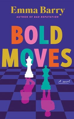 Bold Moves by Barry, Emma