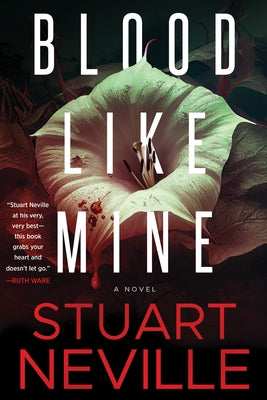 Blood Like Mine by Neville, Stuart