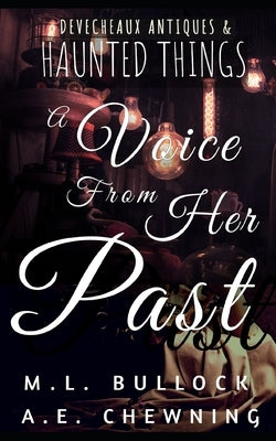 A Voice From Her Past by Chewning, A. E.