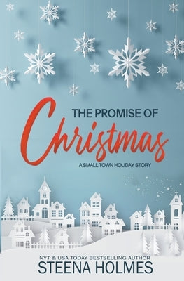 The Promise of Christmas by Holmes, Steena