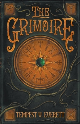 The Grimoire by Tempest, V. Everett