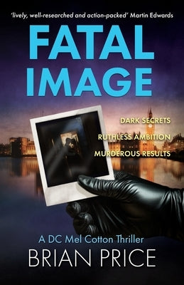 Fatal Image by Price, Brian