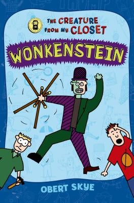 Wonkenstein by Skye, Obert