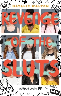 Revenge of the Sluts by Walton, Natalie