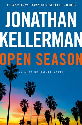 Open Season: An Alex Delaware Novel by Kellerman, Jonathan