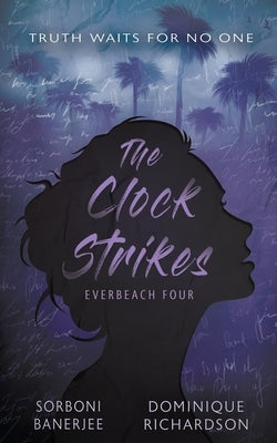 The Clock Strikes: A YA Romantic Suspense Mystery Novel by Banerjee, Sorboni