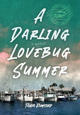 A Darling Lovebug Summer by Rumford, Tanya