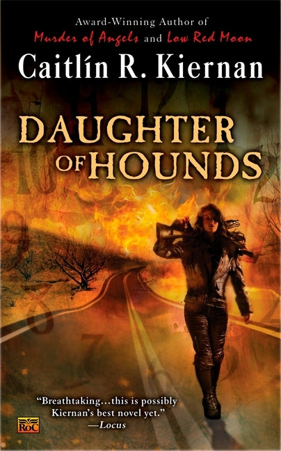 Daughter of Hounds by Kiernan, Caitlin R.