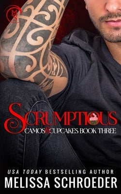 Scrumptious: A Friends to Lovers Romantic Comedy by Varner, Noel