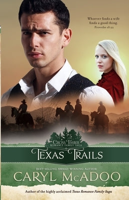 Texas Trails by McAdoo, Caryl