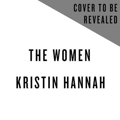 The Women by Hannah, Kristin