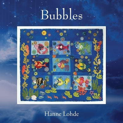 Bubbles by Lohde, Hanne