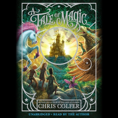 A Tale of Magic... by Colfer, Chris