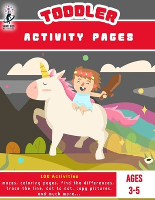 Toddler Activitypages: Let your child Explore the World Through Fun and Educational Activities! by Honor, Allan