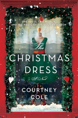 The Christmas Dress by Cole, Courtney