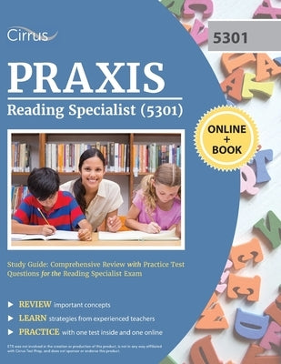 Praxis Reading Specialist (5301) Study Guide by Cirrus