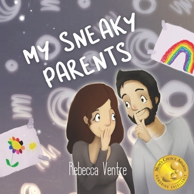 My Sneaky Parents by Shchegoleva, Darya