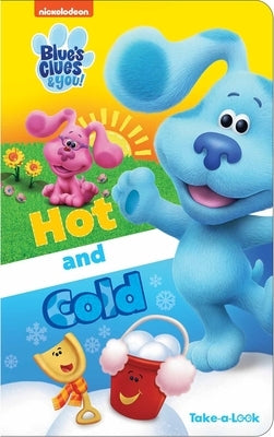 Nickelodeon Blue's Clues & You!: Hot and Cold Take-A-Look Book: Take-A-Look by Pi Kids