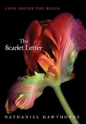 The Scarlet Letter by Hawthorne, Nathaniel