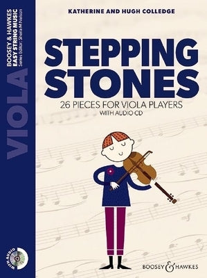 Stepping Stones: 26 Pieces for Viola Players Viola Part Only and Audio CD: 26 Pieces for Viola Players Viola Part Only and Audio CD [With CD (Audio)] by Colledge, Katherine