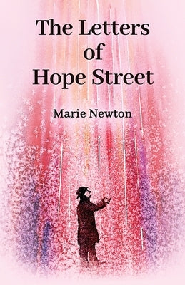 The Letters of Hope Street by Newton, Marie