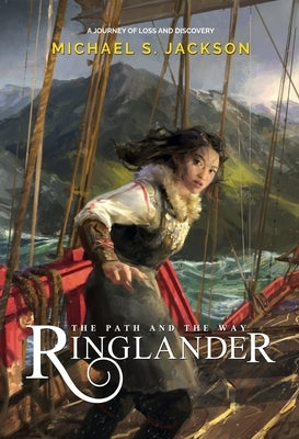 Ringlander: The Path and the Way by Jackson, Michael S.