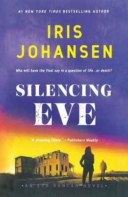 Silencing Eve by Johansen, Iris