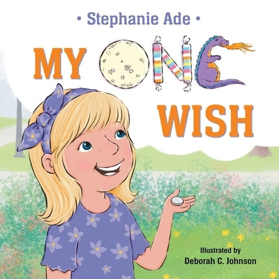 My One Wish by Ade, Stephanie