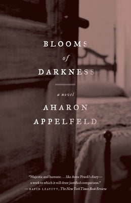 Blooms of Darkness by Appelfeld, Aharon