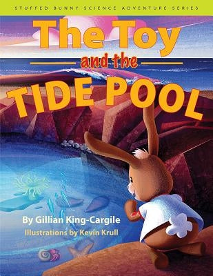 The Toy and the Tide Pool by King-Cargile, Gillian