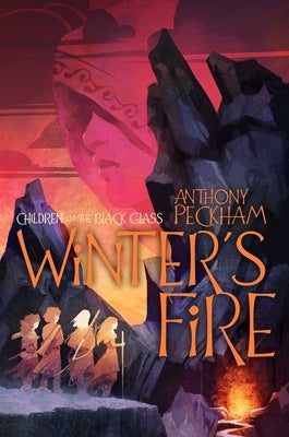 Winter's Fire by Peckham, Anthony