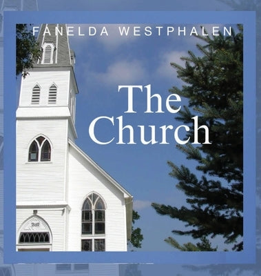 The Church by Westphalen, Fanelda S.