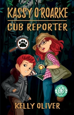 Cub Reporter: A Pet Detective Mystery by Oliver, Kelly