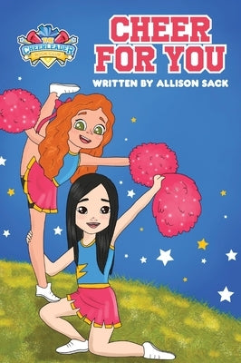 The Cheerleader Book Club: Book 1 Encouraging Kids through Cheerleading, Friendship, and Self-belief by Sack, Allison